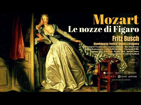 Mozart - Le nozze di Figaro K. 492 (Century's recording: Fritz Busch 1934 / Remastered)