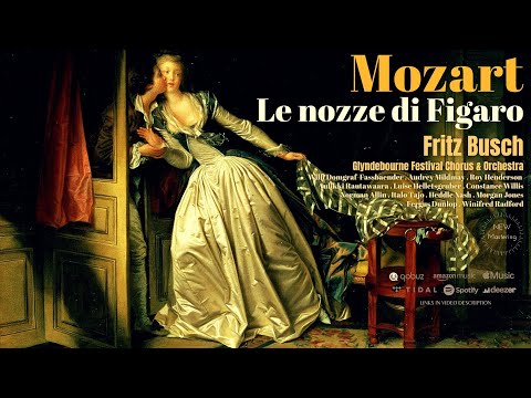 Mozart: Le nozze di Figaro K. 492 (Century's recording: Fritz Busch 1934 / Remastered)