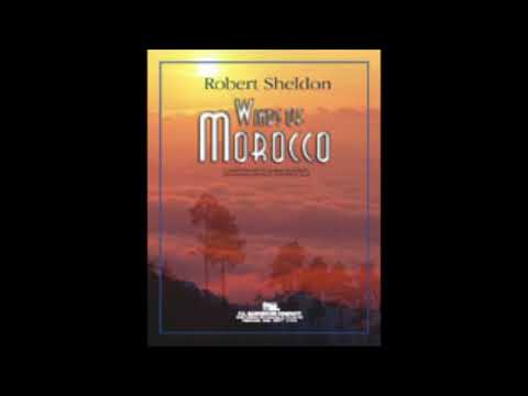 Winds of Morocco - Robert Sheldon (with Score)