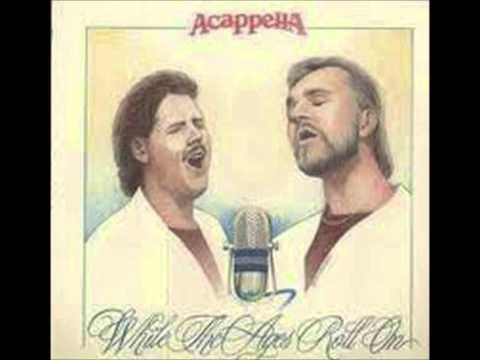 Acappella - While The Ages Roll On