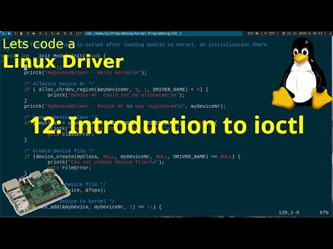 Let's code a Linux Driver - 12: Introduction to ioctl