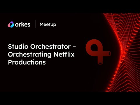 Studio Orchestrator - Orchestrating Netflix Productions