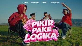 Download lagu PIKIR PAKE LOGIKA - DJ DESA, ECKO SHOW, MOWZA, PACE NENONG mp3