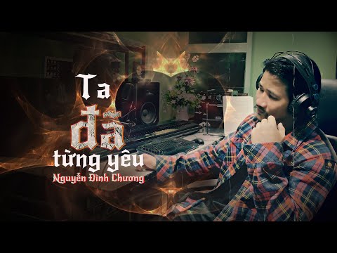 Ta đã từng yêu Sheet - Nguyễn Đình Chương