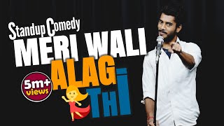 Meri Wali Alag Thi  Relationship Stand up Comedy A