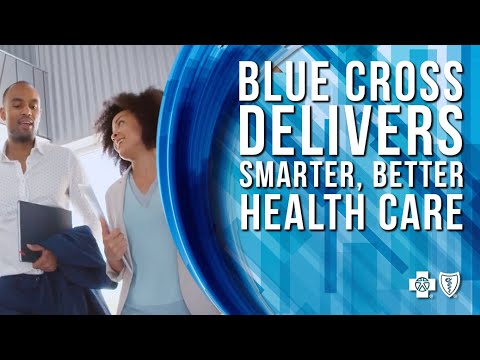 Blue Cross delivers smarter, better health care | Blue...