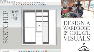 Sketchup - How To Design A Wardrobe & Create Visuals In No Time ! [ Complete Guide ]  #66