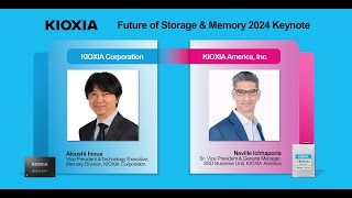 FMS 2024 Keynote:  KIOXIA - Advancement in flash memory technologies to unleash the power of AI