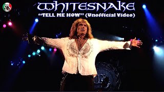 Whitesnake Tell Me How Unofficial video