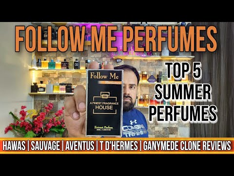 Top 5 perfumes for summer❤️‍🔥Hawas Aventus T d'hermes Ganymede Sauvage Clone from Follow Me Perfumes