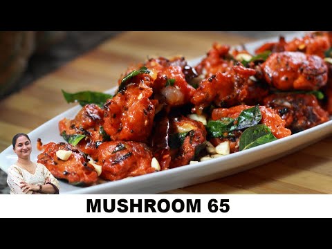 Mushroom 65 | How to Make Perfect Mushroom 65 | Mushroom 65 by chef Pallavi Srivastava
