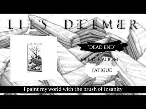LIFE'S DECEMBER - Dead End (Official Stream)