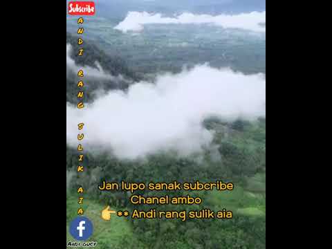 PESONA INDAH SOLOK SELATAN - SUMATRA BARAT -Tagamang Dek Parasaian - Fatwa Saputra