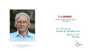 Download lagu FUNERAL SERVICE . T A GEORGE. 29-12-2023. 08:30 AM mp3