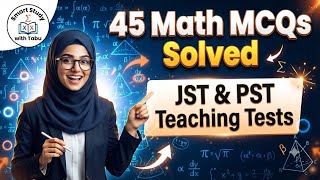 JST & PST Math Preparation: 45 Important MCQs Solved | Smart Study with Tabu