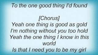 16824 Pat Green - One Thing Lyrics