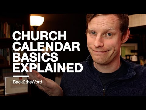 What is the Church Calendar? // Celebrations, Seasons, and Cycles of the Liturgical Year Explained
