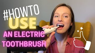 How To Use An Electric Toothbrush Correctly | Live Demo