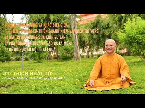 Vấn đáp: Giá trị ứng dụng kinh Vu Lan-PG đại thừa và đạo bà la môn - TT. Thích Nhật Từ 