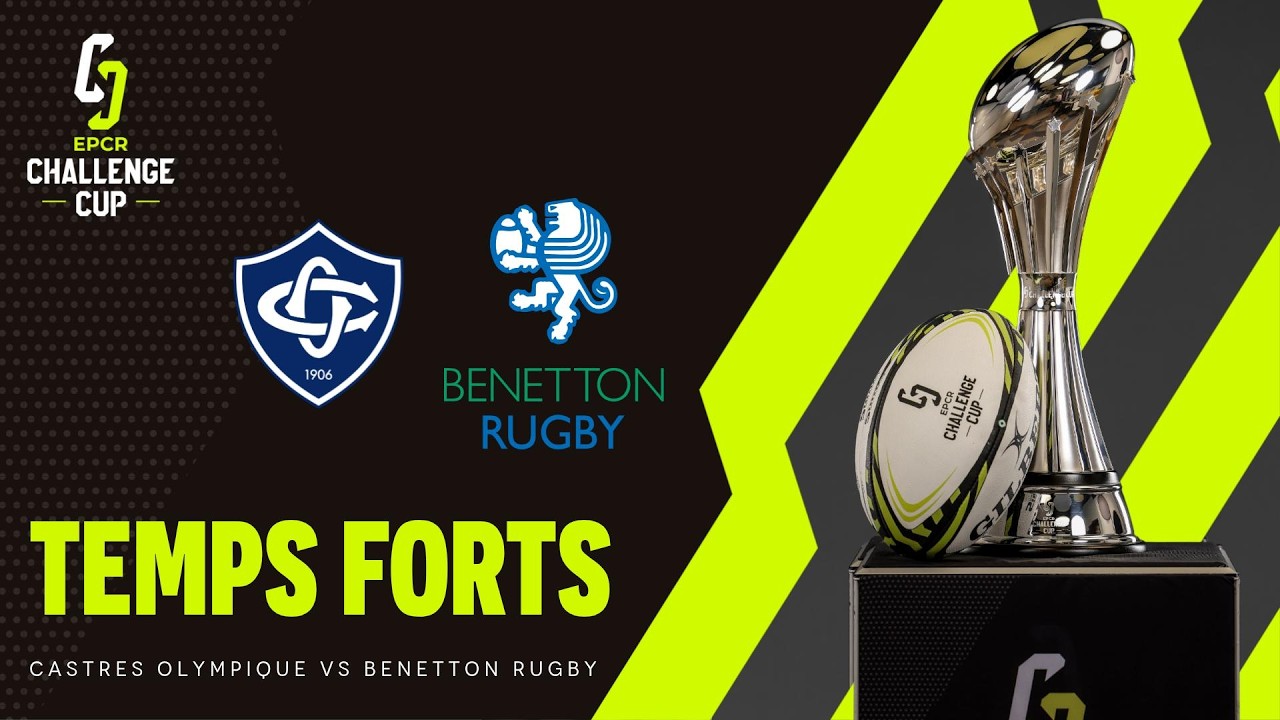 Temps Forts - Castres Olympique v Benetton Rugby │ EPCR Challenge Cup 2026/27