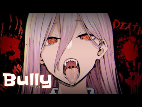 Nightcore - Bully [LV]