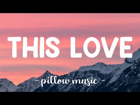 This Love - Maroon 5 (Lyrics) 🎵