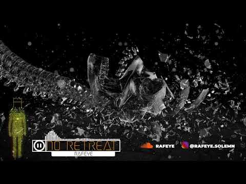 RAFEYE - No Retreat