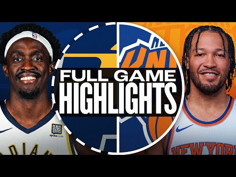 PACERS at KNICKS | FULL GAME HIGHLIGHTS | October 25, 2024