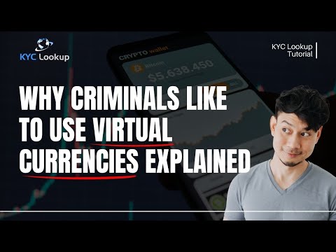 What is a Virtual Currency | The Risk of Digital Currencies | Why Criminals use Virtual Currencies