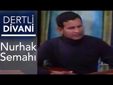 Dertli Divani - Nurhak Semahı (Official Video)