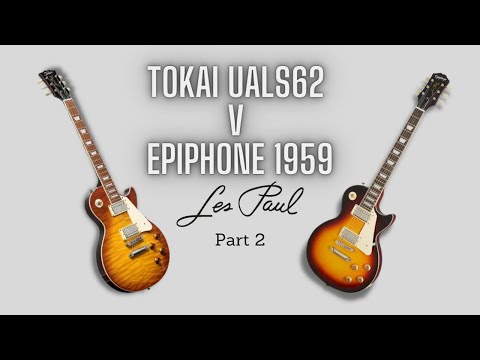 Epiphone 1959 vs Tokai UALS62 | CLEAN TONE ONLY | NO TALKING