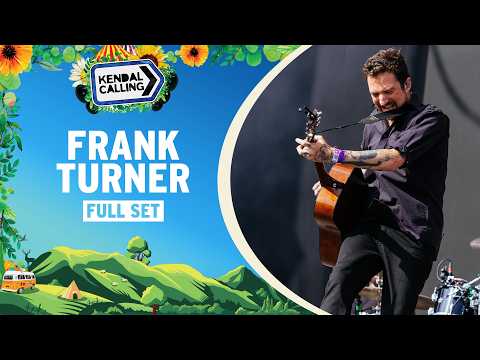 Frank Turner & The Sleeping Souls | Live at Kendal Calling 2025 (FULL SET)