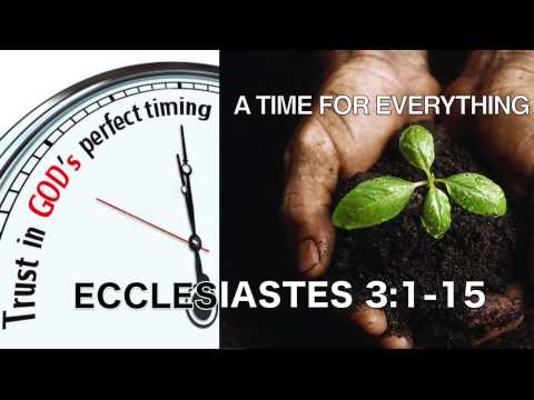 A Word In Season  - Eccl 3:1-15 with Adrian White