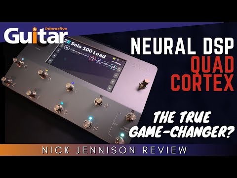 Neural DSP Quad Cortex | Review | Nick Jennison