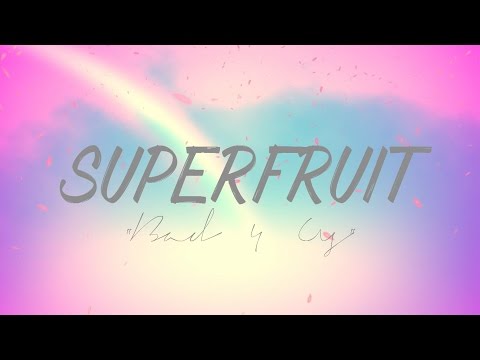 SUPERFRUIT - BAD 4 US (LYRICS)