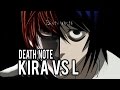 Death Note | L VS KIRA | - Kronno Zomber & Fer ...