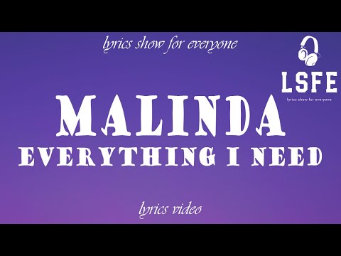 【LSFE】MALINDA – Everything I Need (Lyrics Video)