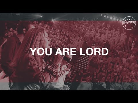 You Are / You Are Lord - Hillsong Worship