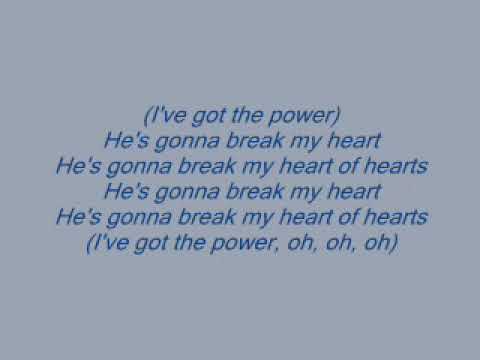 download lagu mp3 mp4 I Have Got The Power Lyrics, download lagu I Have Got The Power Lyrics gratis, unduh video klip I Have Got The Power Lyrics