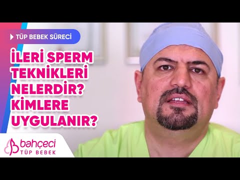 İleri Sperm Teknikleri Nelerdir, Kimlere Uygulanır?