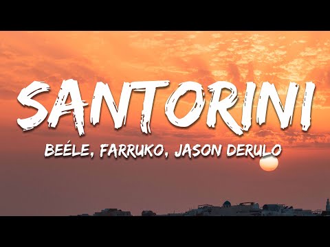 Beéle, Farruko, Jason Derulo - Santorini Remix (Letra/Lyrics)