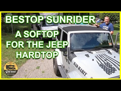 Bestop Sunrider For Jeep Hardtop - The Best Of Both Worlds - RV Toad - Jeep Upgrades - Install