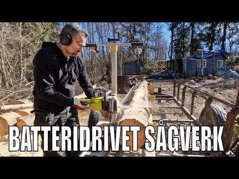 Batteridrivet Sågverk Del 3
