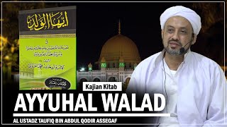 Download lagu Ayyuhal Walad Book Review | Habib Taufiq Assegaf - December 10, 2021 mp3