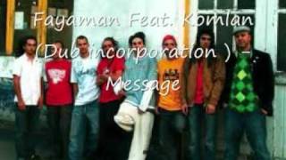Fayaman Feat. Komlan (Dub inc) - Message.