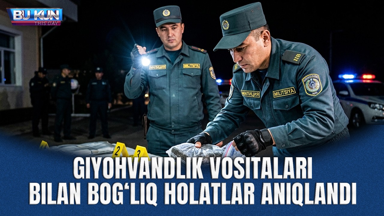 BU KUN - GIYOHVANDLIK VOSITALARI BILAN BOG‘LIQ HOLATLAR ANIQLANDI