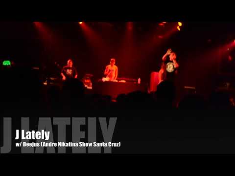 J Lately opens for Andre Nikatina in Santa Cruz