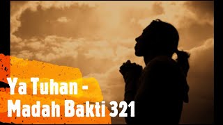 Download lagu Ya Tuhan - Instrumen Karoke MB 321 (Lagu Adven) mp3