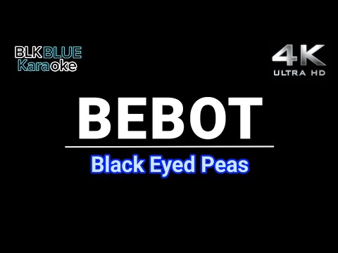 Bebot - Black Eyed Peas (karaoke version)