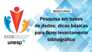 XXXIII CIC - FFC/Unesp | Pesquisa em bases de dados: dicas básicas para levantamento bibliográfico